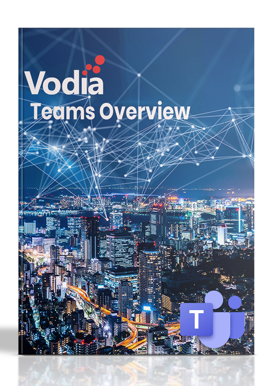 ms teams overview Vodia MS Teams Overview